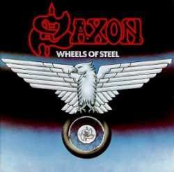 Saxon : Wheels of Steel